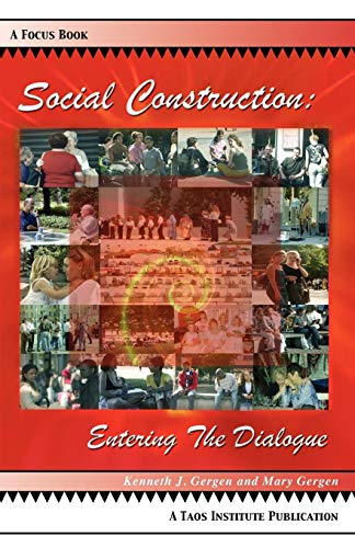 Stock image for Social Construction: Entering the Dialogue (Focus Book) for sale by SecondSale