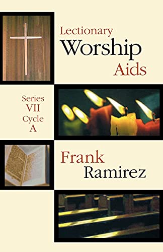 Stock image for Lectionary Worship Aids series VII, Cycle A for sale by ThriftBooks-Dallas