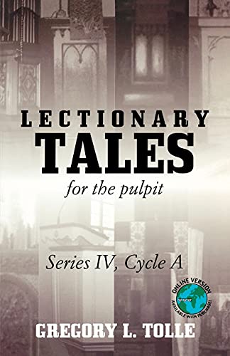 Beispielbild fr Lectionary Tales for the Pulpit: Series IV, Cycle A zum Verkauf von ThriftBooks-Atlanta