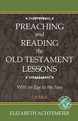 Beispielbild fr Preaching and Reading the Old Testament Lessons with an Eye to the New, Cycle a zum Verkauf von Buchpark