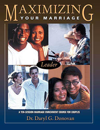 Imagen de archivo de MAXIMIZING YOUR MARRIAGE a la venta por Chiron Media