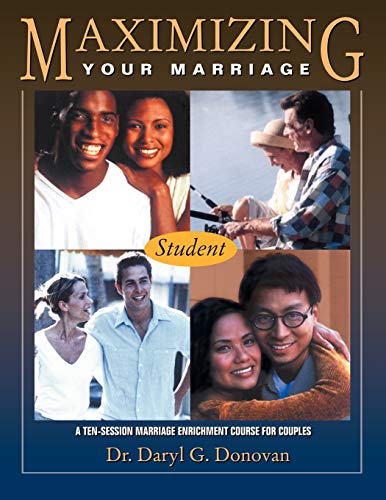 Imagen de archivo de MAXIMIZING YOUR MARRIAGE - STUDENT BOOK a la venta por Chiron Media