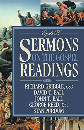 Imagen de archivo de Sermons on the Gospel Readings: Series II, Cycle B a la venta por HPB-Diamond
