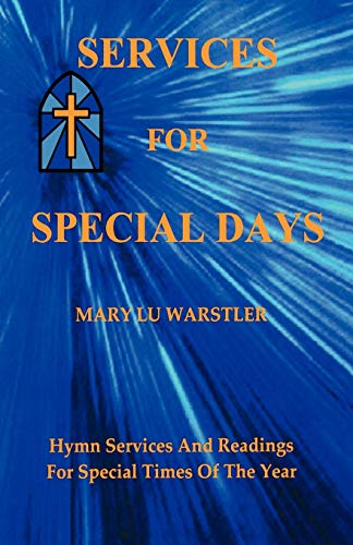 Stock image for Services For Special Days: Hymn Services And Readings For Special Times Of The Year for sale by HPB-Diamond