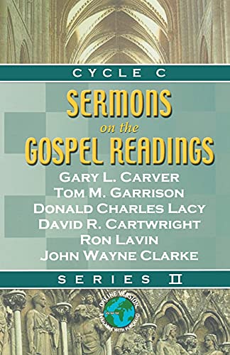 Imagen de archivo de Sermons on the Gospel Readings : Series II, Cycle C a la venta por Better World Books: West