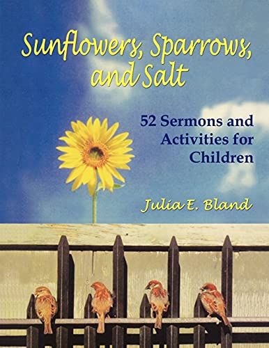 Imagen de archivo de Sunflowers, Sparrows, And Salt a la venta por Phatpocket Limited