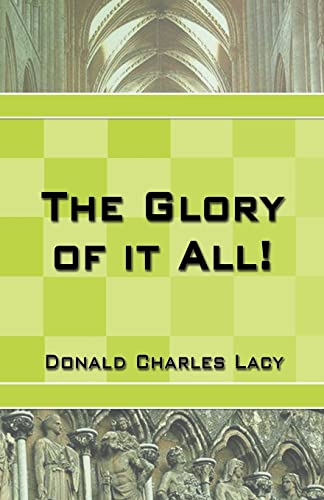 Stock image for The Glory of It All for sale by Better World Books