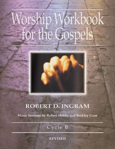 Imagen de archivo de Worship Workbook for the Gospels: Cycle B with Access Code a la venta por HPB-Diamond