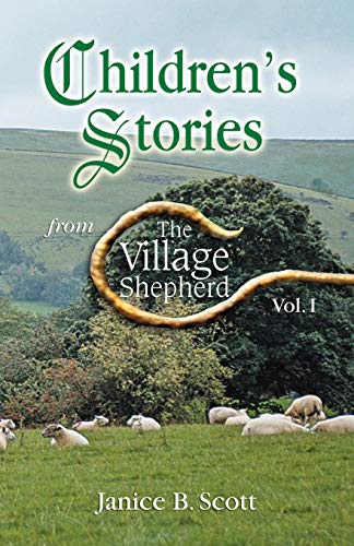 Children's Stories from The Village Shepherd: 1