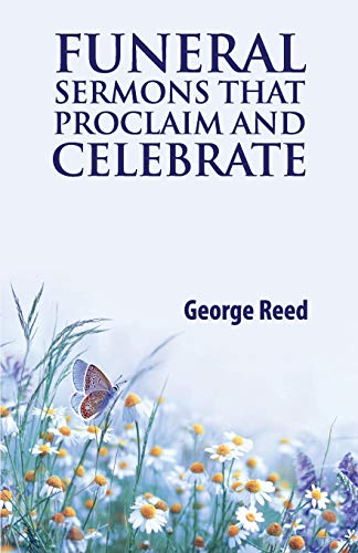 9780788029837: Funeral Sermons that Proclaim and Celebrate