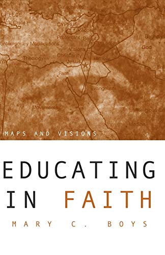 9780788099069: Educating in Faith: Maps and Visions