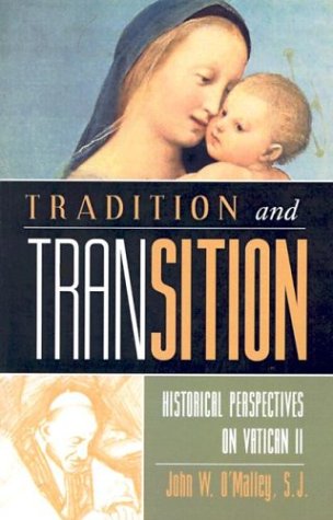 Imagen de archivo de Tradition and Transition: Historical Perspectives on Vatican II a la venta por ZBK Books