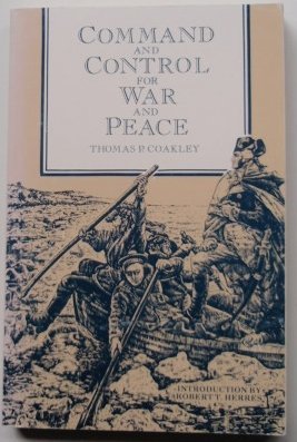 9780788108259: Command and Control for War and Peace