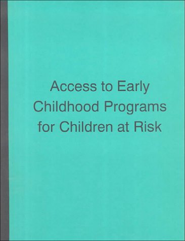 Access to Early Childhood Programs for Children at Risk (9780788112843) by Hofferth, Sandra L.; West, Jerry; Henke, Robin