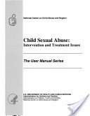 Stock image for Child Sexual Abuse: Intervention and Treatment Issues for sale by Revaluation Books