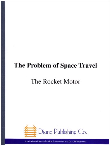 Stock image for The Problem of Space Travel : The Rocket Motor (The Nasa History Series) for sale by Reader's Corner, Inc.