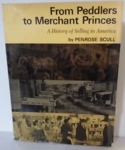 Stock image for From Peddlers to Merchant Princes for sale by J. Mercurio Books, Maps, & Prints IOBA