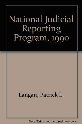 Stock image for National Judicial Reporting Program, 1990 for sale by Revaluation Books