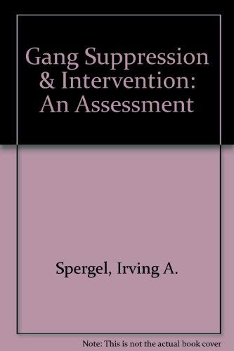 9780788129742: Gang Suppression & Intervention: An Assessment