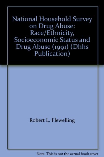 Beispielbild fr National Household Survey on Drug Abuse: Race/Ethnicity, Socioeconomic Status and Drug Abuse (1991) (Dhhs Publication) zum Verkauf von DIANE Publishing Co.
