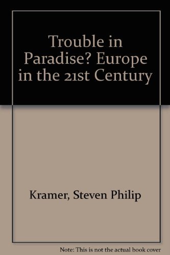 Beispielbild fr Trouble in Paradise? Europe in the 21st Century zum Verkauf von Buchpark