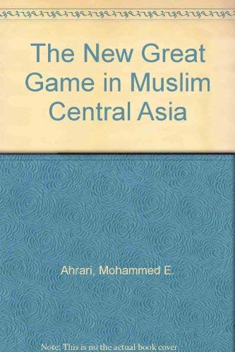 9780788134920: The New Great Game in Muslim Central Asia