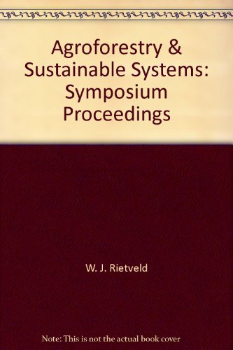 9780788135620: Agroforestry & Sustainable Systems: Symposium Proceedings