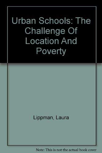 9780788136320: Urban Schools: The Challenge Of Location And Poverty