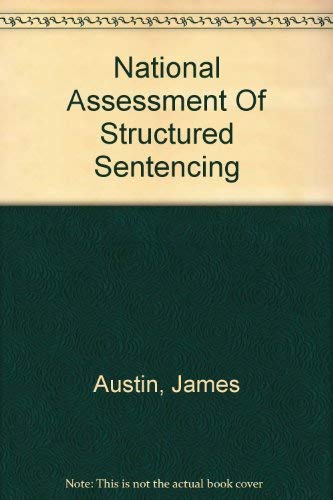National Assessment Of Structured Sentencing (9780788137341) by Austin, James; Jones, Charles; Kramer, John; Renninger, Phil