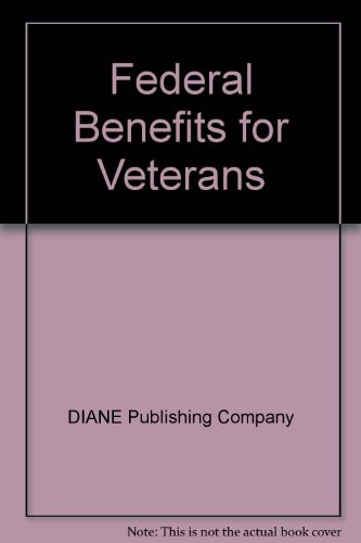 Beispielbild fr Federal Benefits for Veterans zum Verkauf von ThriftBooks-Dallas