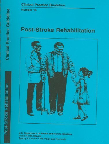 Beispielbild fr Post-Stroke Rehabilitation (Clinical Practice Guideline) zum Verkauf von DIANE Publishing Co.