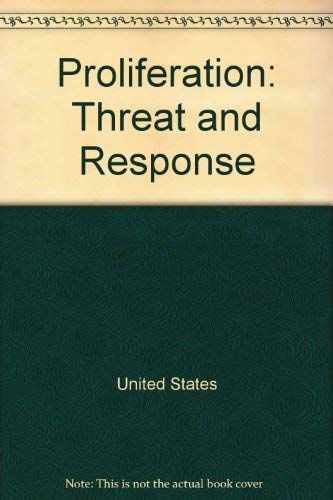 Proliferation: Threat & Response (9780788142192) by Perry, William J.