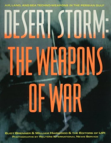 Stock image for Desert Storm: The Weapons of War for sale by My Dead Aunt's Books
