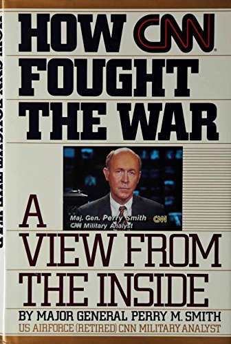 9780788151033: How Cnn Fought the War: A View from the Inside