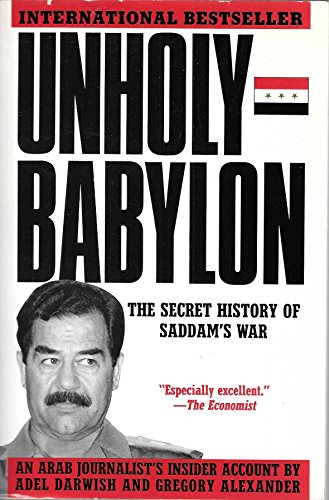 9780788151088: Unholy Babylon: The Secret History of Saddam's War