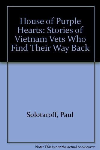 9780788151743: House of Purple Hearts: Stories of Vietnam Vets Who Find Their Way Back