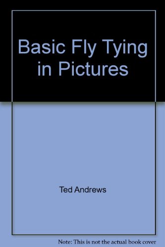 9780788152702: Basic Fly Tying in Pictures