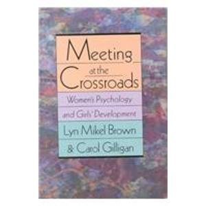 9780788152900: Meeting at the Crossroads: Women's Psychology and Girls' Development