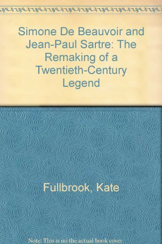 9780788153730: The Remaking of a Twentieth-Century Legend: Simone De Beauvoir and Jean-Paul Sartre