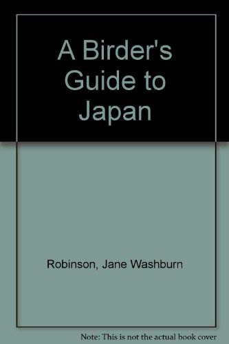 9780788154607: A Birder's Guide to Japan