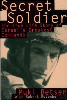 Beispielbild fr Secret Soldier: The True Life Story of Israel*s Greatest Commando zum Verkauf von dsmbooks