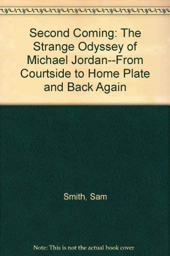 9780788157240: Second Coming: The Strange Odyssey of Michael Jordan--From Courtside to Home Plate and Back Again