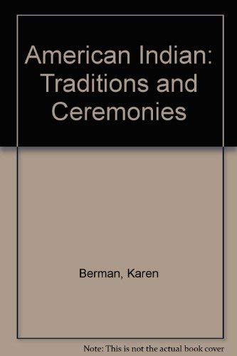 9780788157257: American Indian: Traditions and Ceremonies