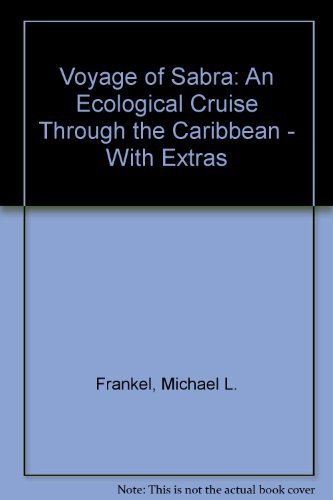 9780788158957: Voyage of Sabra: An Ecological Cruise Through the Caribbean - With Extras
