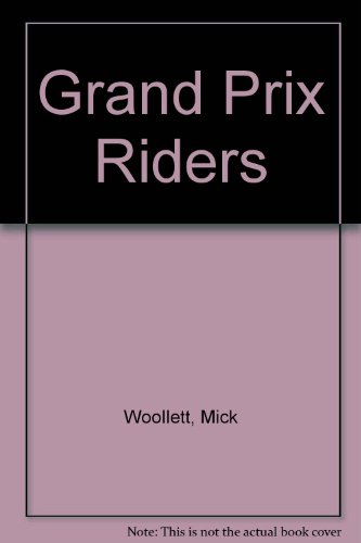 Grand Prix Riders (9780788160103) by Mick Woollett; Peter Clifford