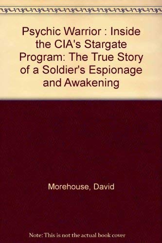 Beispielbild fr Psychic Warrior : Inside the CIAs Stargate Program: The True Story of zum Verkauf von Hawking Books