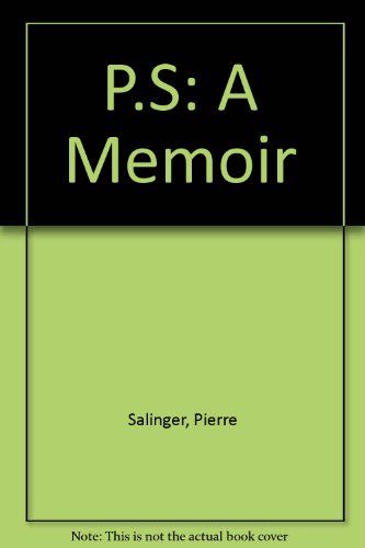 P.S: A Memoir (9780788162206) by Pierre Salinger