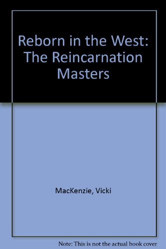 9780788162534: Reborn in the West: The Reincarnation Masters