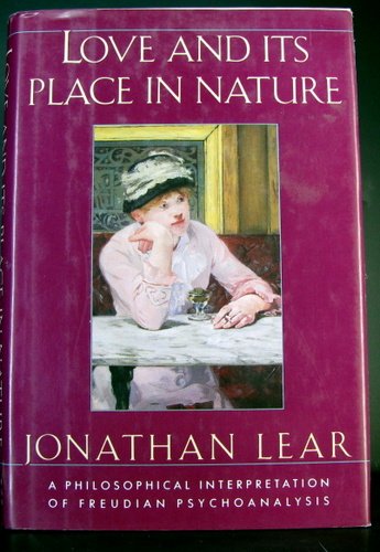 9780788162695: Love and Its Place in Nature: A Philosophical Interpretation of Freudian Psychoanalysis
