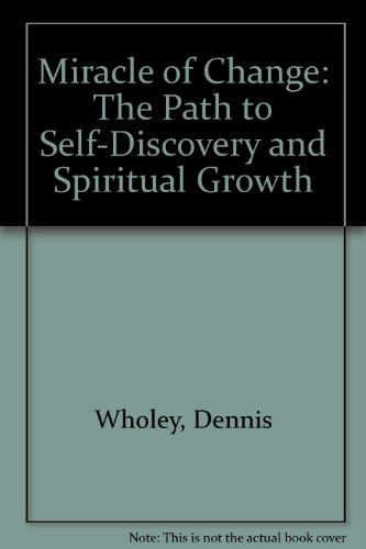 9780788163074: Miracle of Change: The Path to Self-Discovery and Spiritual Growth